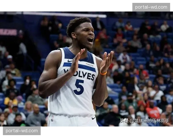 森林狼进攻效率联盟第19 爱德华兹缺阵期间球队攻坚能力下滑